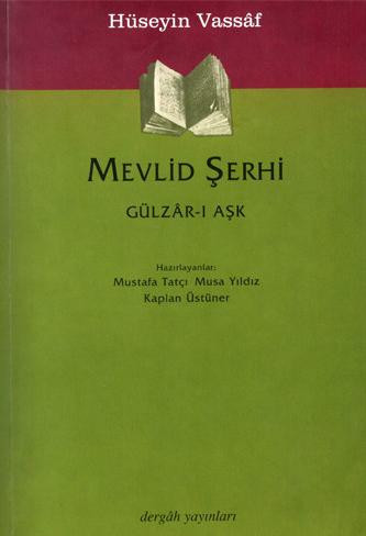 Gülzâr-ı Aşk (Mevlid Şerhi)